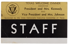 Staff Badge for the Texas Welcome Dinner the Night John F. Kennedy Was Assassinated